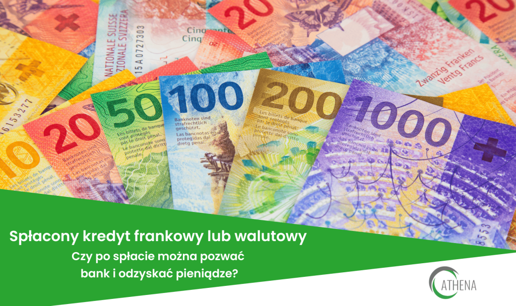 Spłacony kredyt frankowy lub walutowy