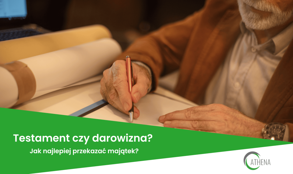 Testament czy darowizna