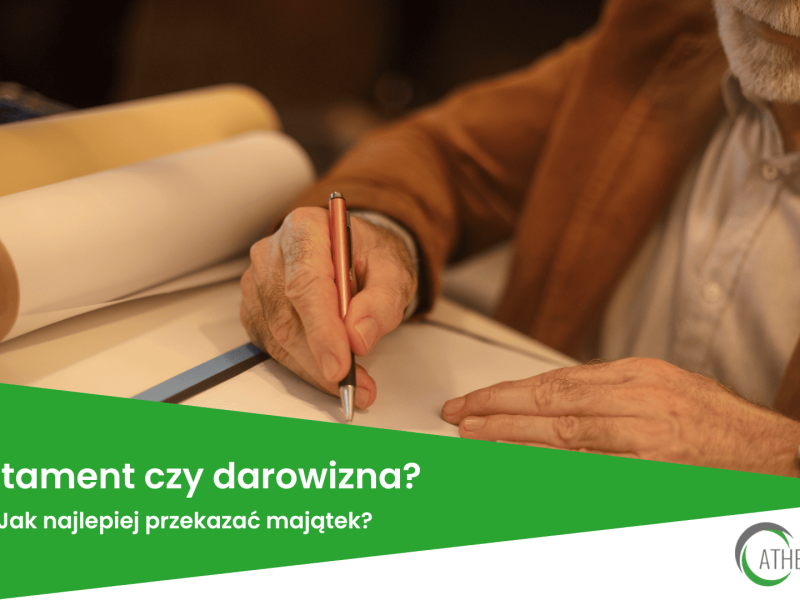Testament czy darowizna
