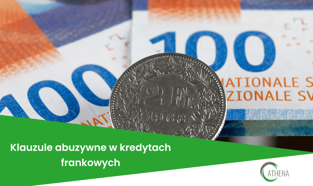 Klauzule abuzywne w kredytach frankowych