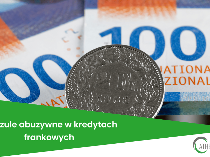 Klauzule abuzywne w kredytach frankowych