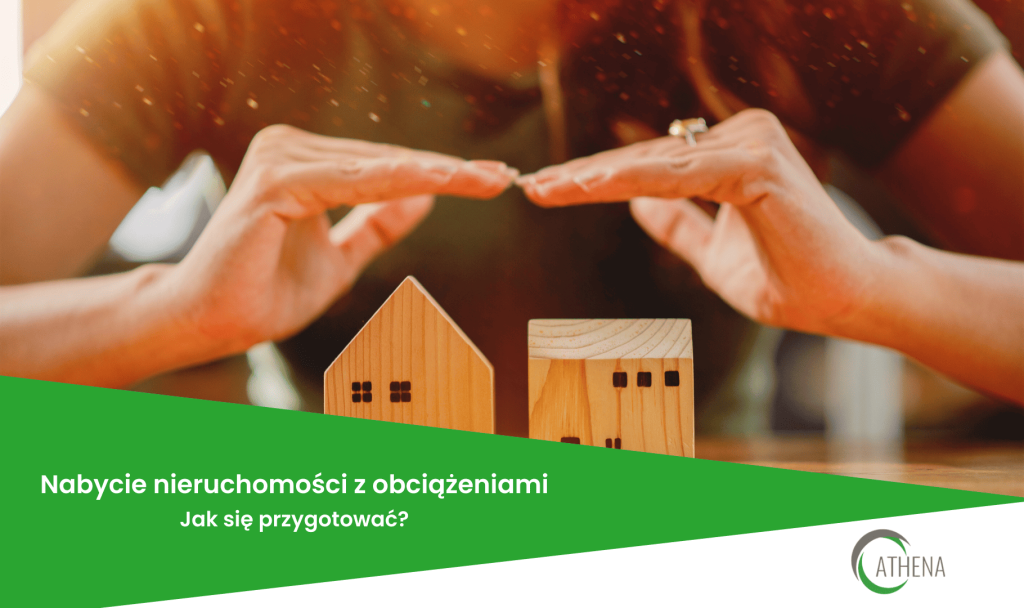 Nabycie nieruchomości z obciążeniami