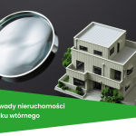 Rękojmia za wady nieruchomości z rynku wtórnego