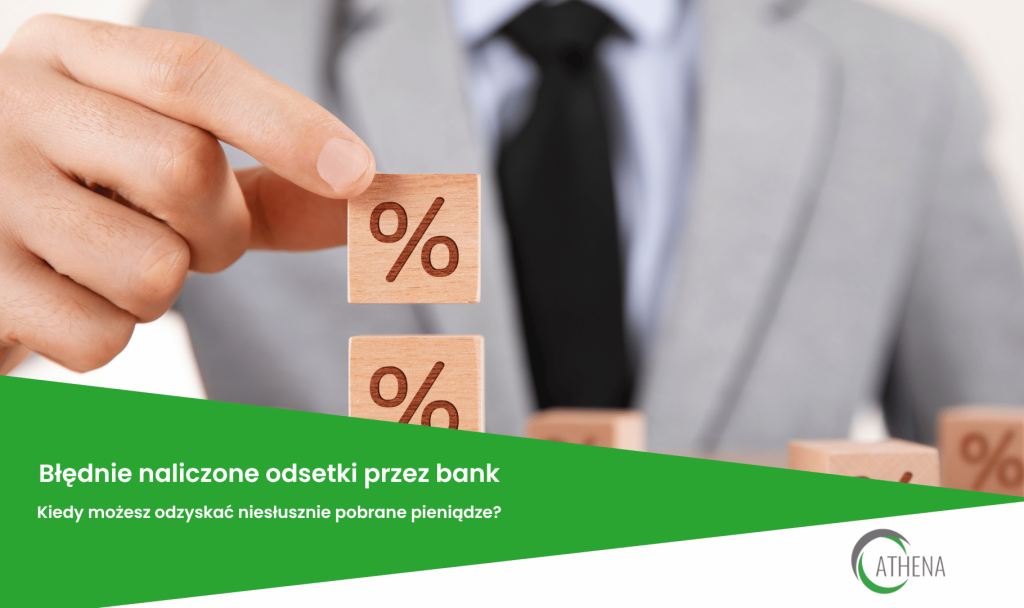 Błędnie naliczone odsetki przez bank