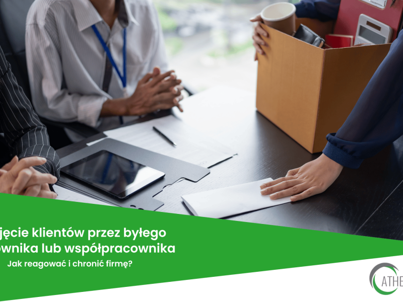 Przejęcie klientów przez byłego pracownika lub współpracownika