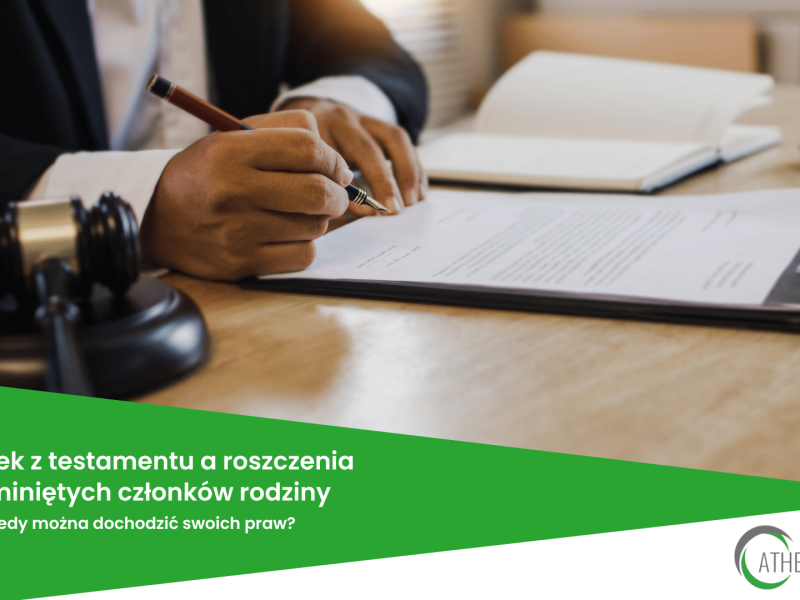 Spadek z testamentu a roszczenia pominiętych członków rodziny.