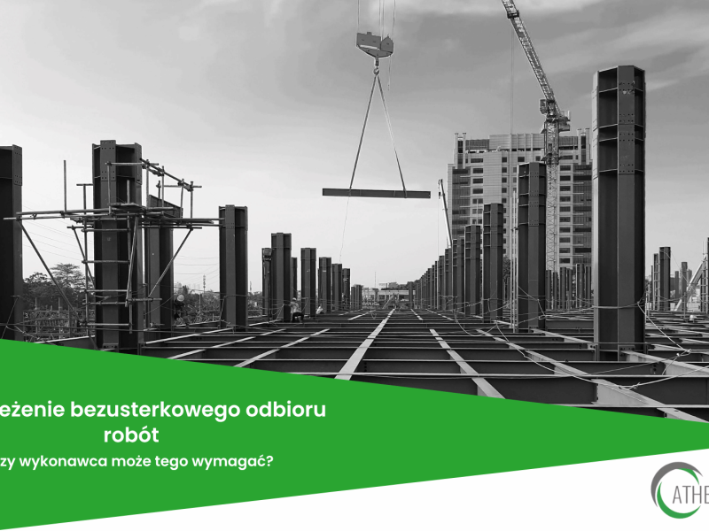 Zastrzeżenie bezusterkowego odbioru robót