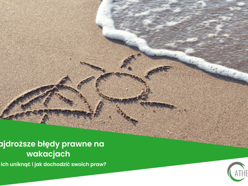 Najdroższe błędy prawne na wakacjach